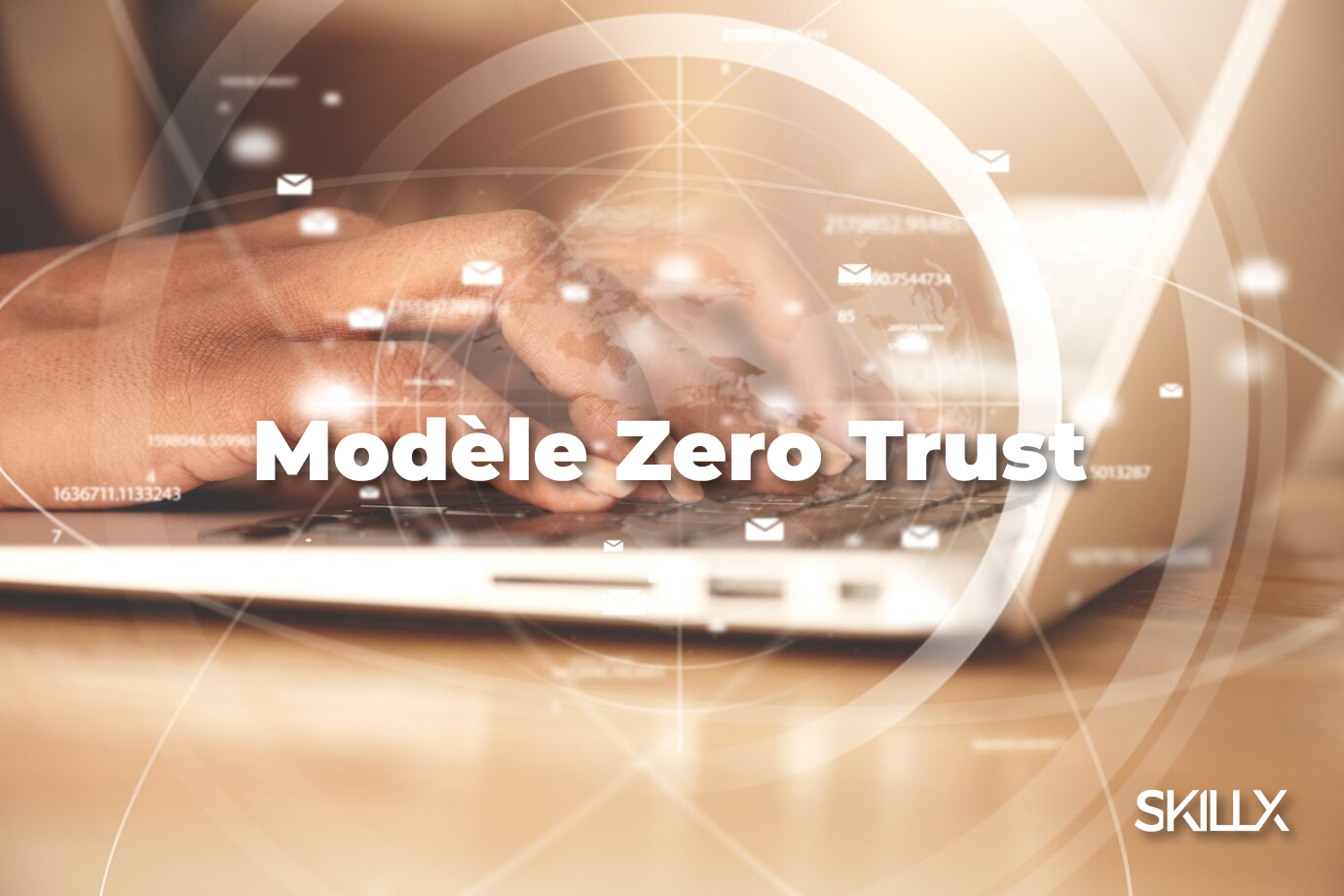 Qu'est-ce que le modèle Zero Trust ?