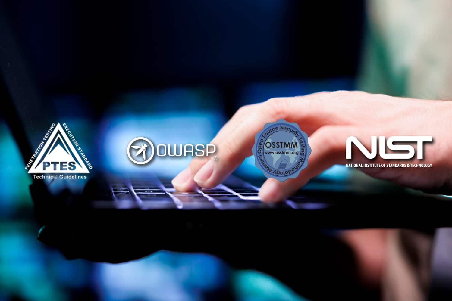 Les méthodologies de pentest : OWASP, OSSTMM, PTES, ISSAF, NIST